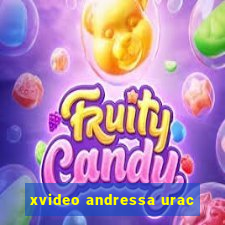 xvideo andressa urac